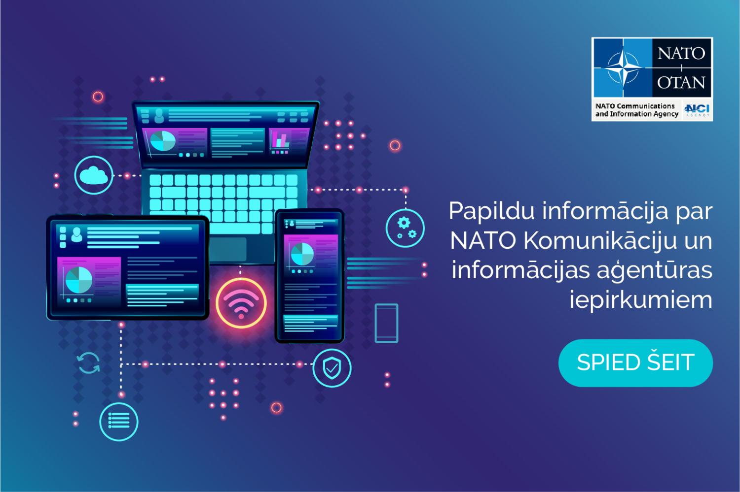 Papildu informācija par NATO Komunikāciju un informācijas aģentūras iepirkumiem