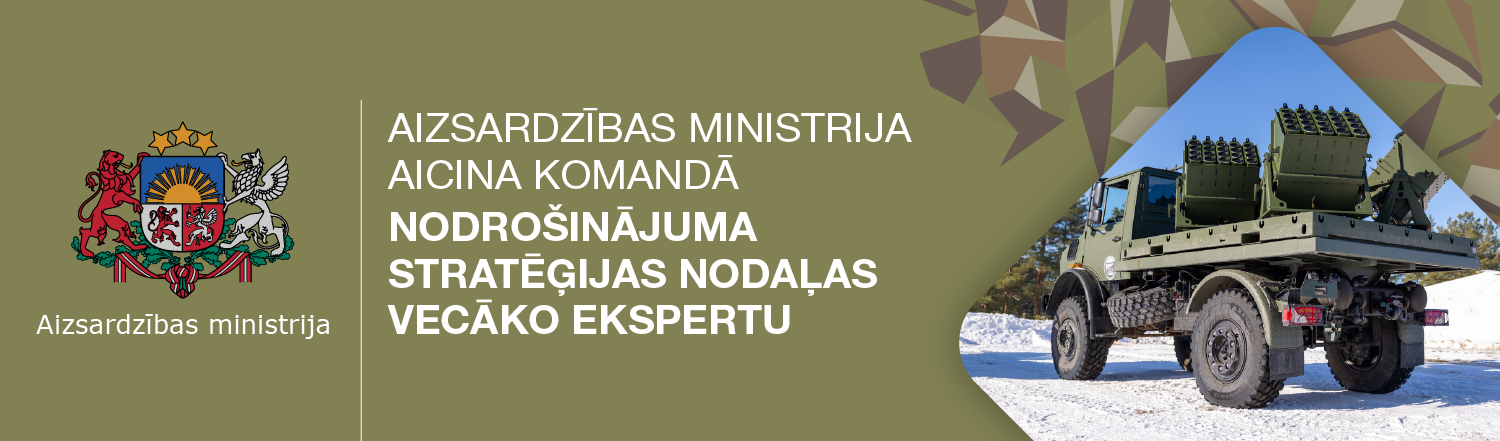 Aizsardzības ministrija aicina komandā Nodrošinājuma stratēģijas nodaļas vecāko ekspertu