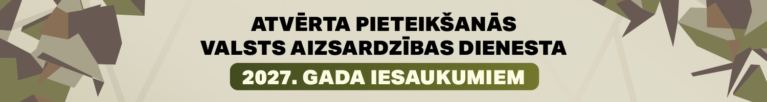 Atvērta pieteikšanās valsts aizsardzības dienesta 2027. gada iesaukumiem