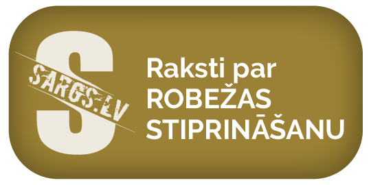 Sargs.lv raksti par robežas stiprināšanu